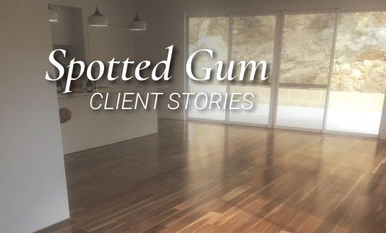 Spotted Gum Flooring: Chris and Carolyn From Bayswater