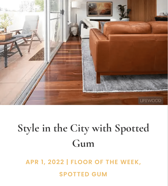 Spotted Gum Style in the City